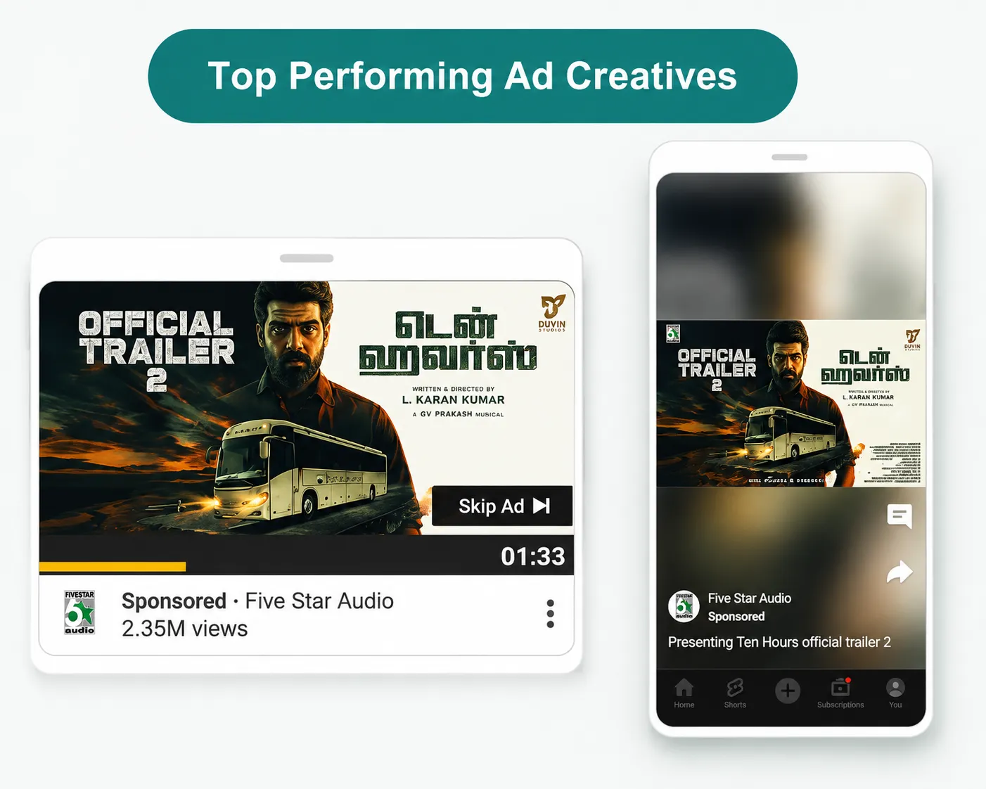 Ten Hours trailer ad as it appeared as a YouTube in-stream ad and in the native mobile feed